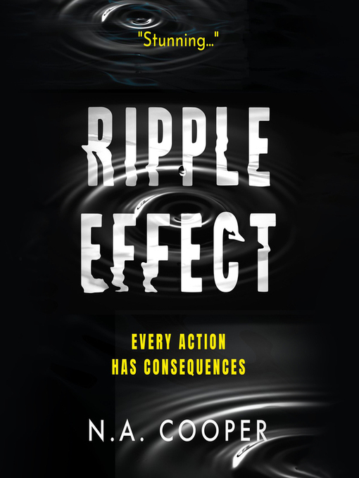 Title details for Ripple Effect by N.A. Cooper - Wait list